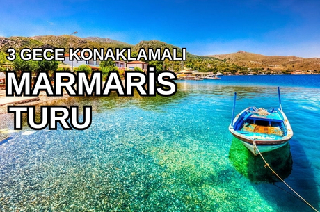 Marmaris Akyaka Datça Turu (3 Gece Konaklamalı)/ 3 Gece 4 Gün / İstanbul Kalkışlı