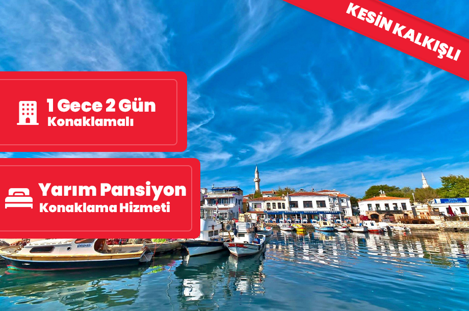 Bayram Özel Bozcaada-Assos-Ayvalık-Cunda Turu – 2 Gün 1 Gece/ 1 Gece Konaklamalı/ İstanbul Kalkışlı