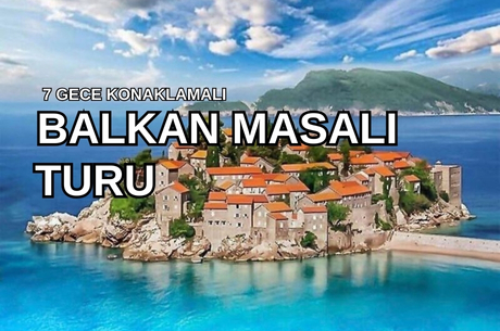 Vizesiz İzmir Hareketli Uçaklı Balkan Masalı Turu (Ekstra Turlar Dahil) 7 Gece Belgrad Gidiş - Belgrad Dönüş