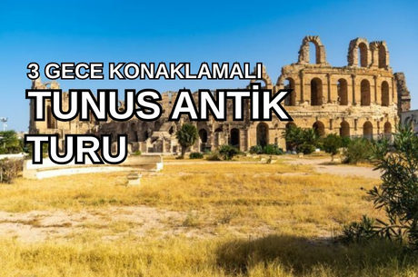 Görkemli Tunus ve Antik Kentler 3 Gece THY ile (2026 İlkbahar Dönemi) Tüm Turlar ve Akşam Yemekleri Dahil! AT145