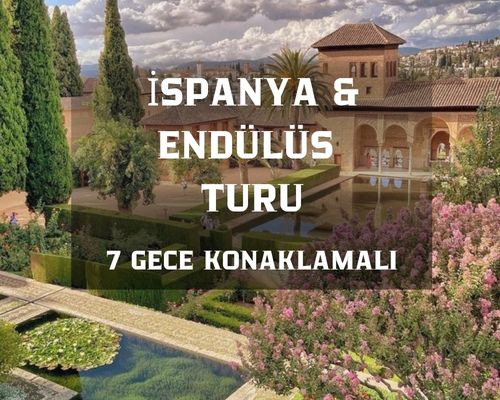 Görkemli İspanya ve Endülüs Şehirleri 7 Gece - THY ile 16 Mayıs (19 Mayıs Özel) (MAD-BCN) AT090