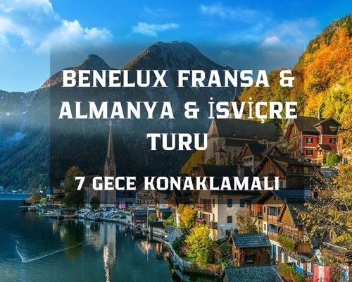 Antalya'dan Direkt Hareket Görkemli Üçlü Benelüx & Fransa & Almanya 7 Gece - SuxExpress ile 19 Mart Hareket (Ramazan Bayramı Özel) AT073
