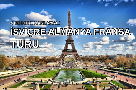 İzmir'den Direkt Hareket Görkemli Rüya Üçgeni İsviçre – Fransa – Almanya 4 Gece - SunExpress ile (2026 Kış Dönemi) AT114
