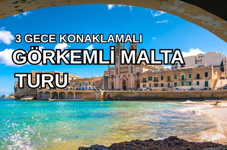 Görkemli Malta 3 Gece - THY ile 19 Mart (Ramazan Bayramı Özel) AT153