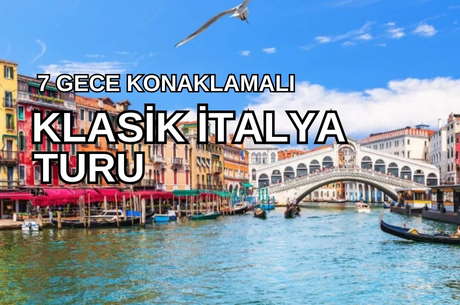 Yılbaşı Özel Klasik İtalya Serüveni Türk Hava Yolları ile 7 Gece VCE-FCO 