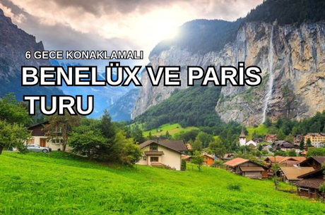 Confort Benelüx - Paris - Alsace Turu Pegasus Hava Yolları ile 6 Gece Ekstra Turlar Dahil AMS-BSL