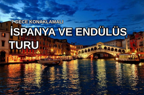 İzmir'den Direkt Hareket Görkemli İspanya ve Endülüs Şehirleri 7 Gece - SunExpress ile (2026 Kış & İlkbahar Dönemi) AT095