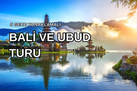 Bali & Ubud Serüveni Turu Emirates Hava Yolları ile 5 Gece (DPS-DXP-DPS) 