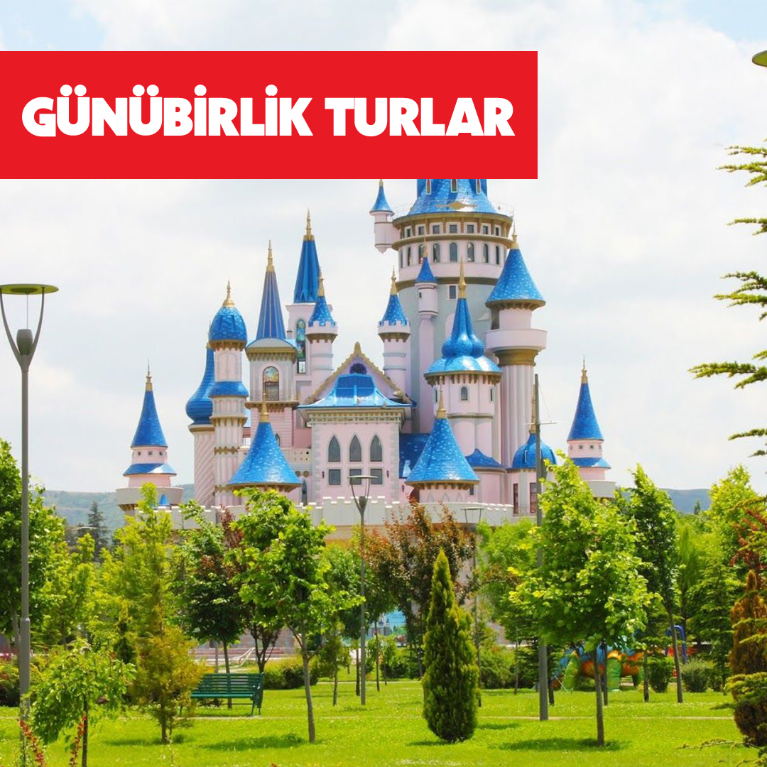 GÜNÜBİRLİK TURLAR