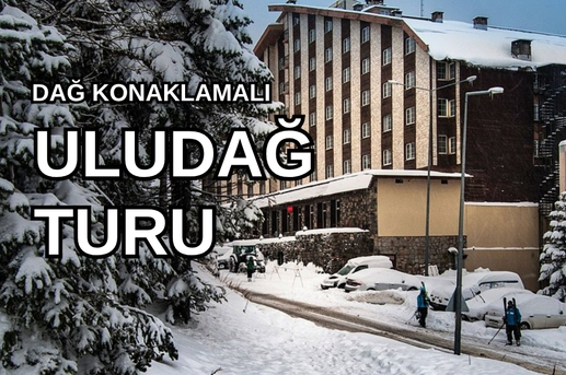 Grand Yazıcı Otel / Uludağ Kayak Turu / 2 Gece 3 Gün / İstanbul Kalkışlı