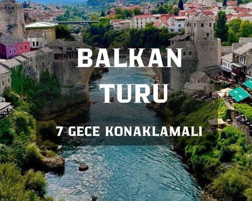 Otobüs İle Balkan Masalı (7 Gece - Tüm Çevre Gezileri ve Ekstra Turlar Dahil - Selanik Konaklama Farkıyla) Eskişehir - Ankara Hareketli