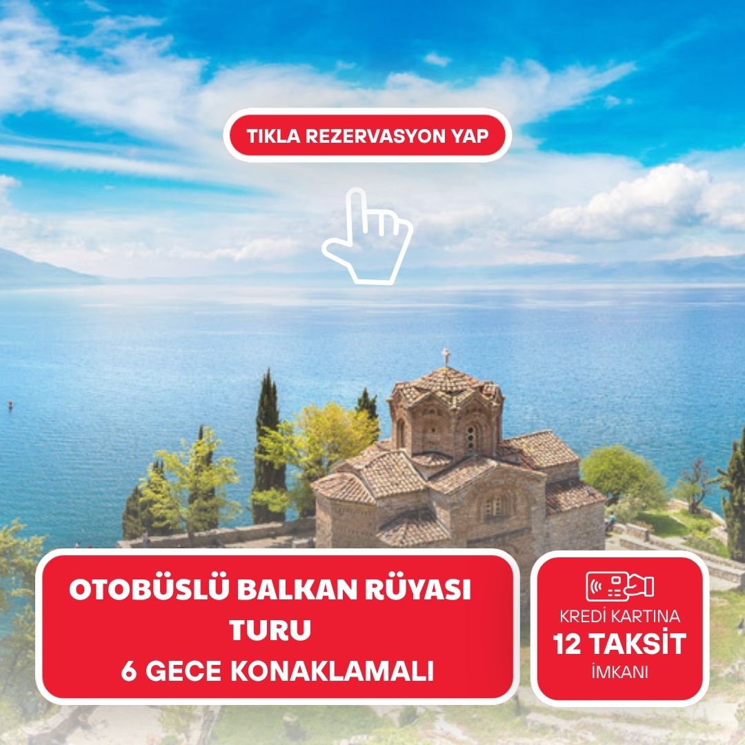Otobüs İle Balkan Rüyası (6 Gece - Tüm Çevre Gezileri ve Ekstra Turlar Dahil) İzmir Hareketli