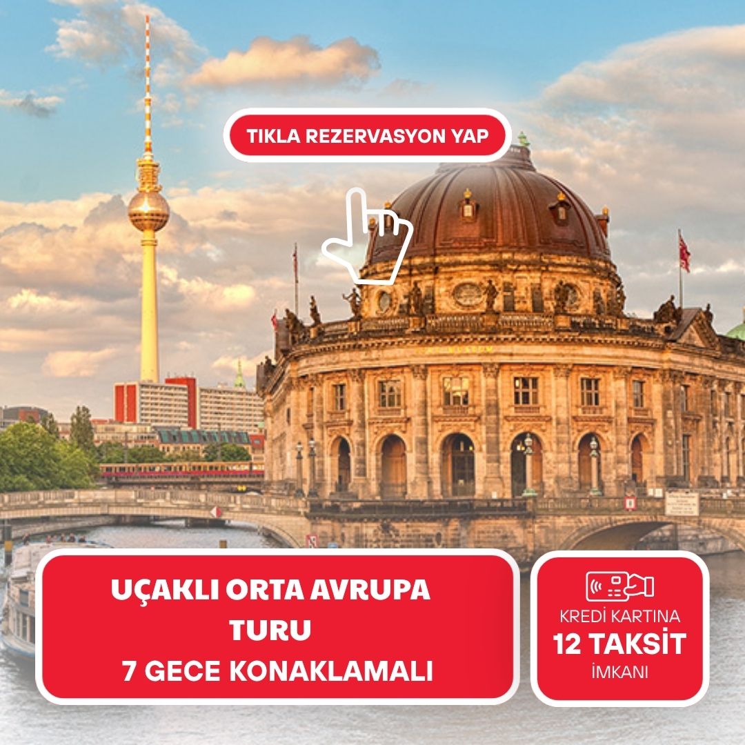 Uçaklı Orta Avrupa Masalı Turu Ajet Havayolları ile 7 Gece 8 Gün 2026 Dönemi