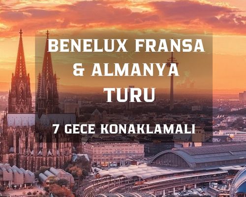 İzmir`den Direkt Hareket Görkemli Dörtlü Benelüx & Fransa & Almanya & İsviçre 7 Gece - SunExpress ile (2026 Yaz Dönemi) AT1325